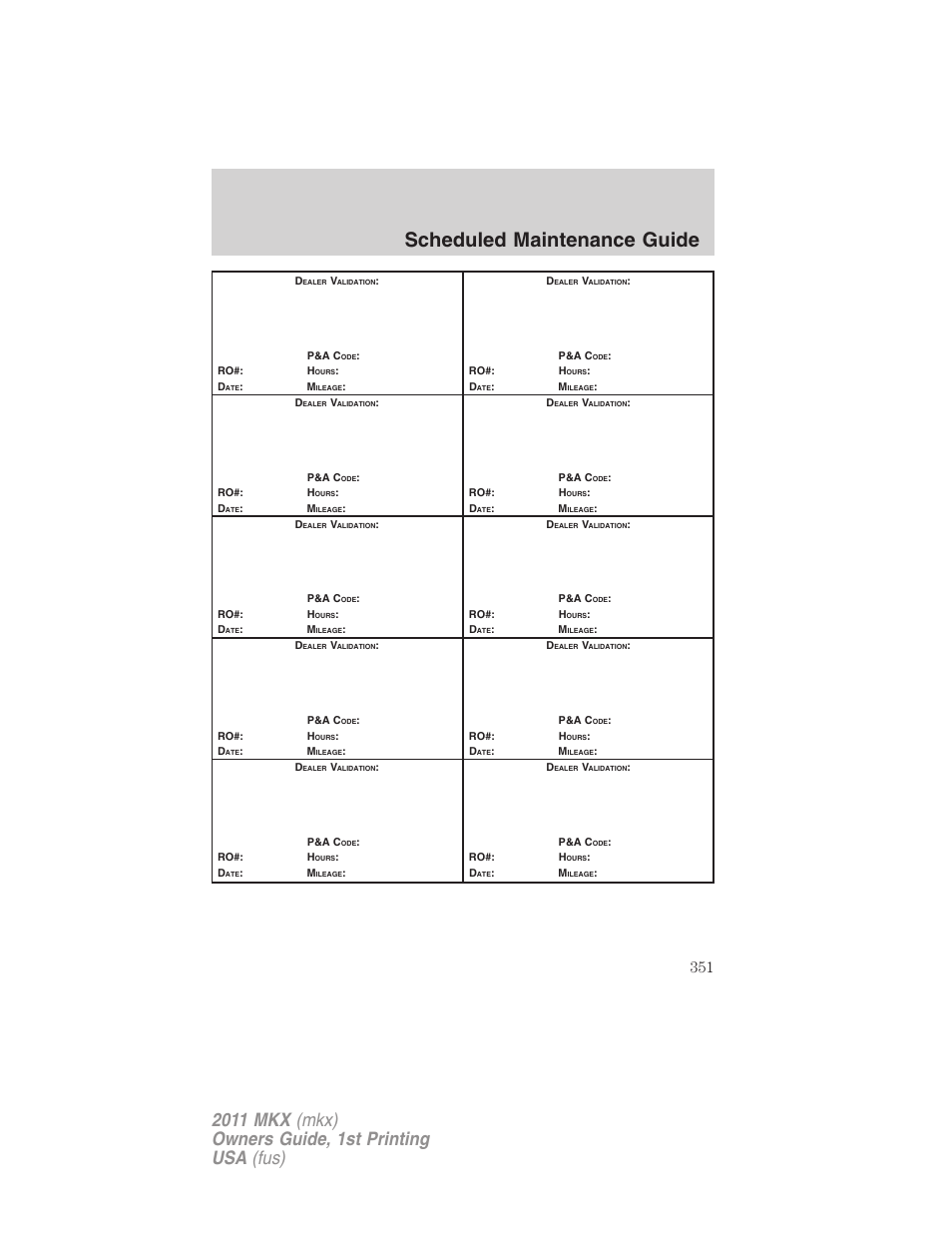 Scheduled maintenance guide | Lincoln 2011 MKX User Manual | Page 351 / 367