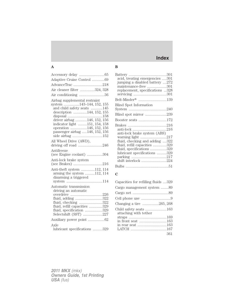 Index | Lincoln 2011 MKX User Manual | Page 361 / 367