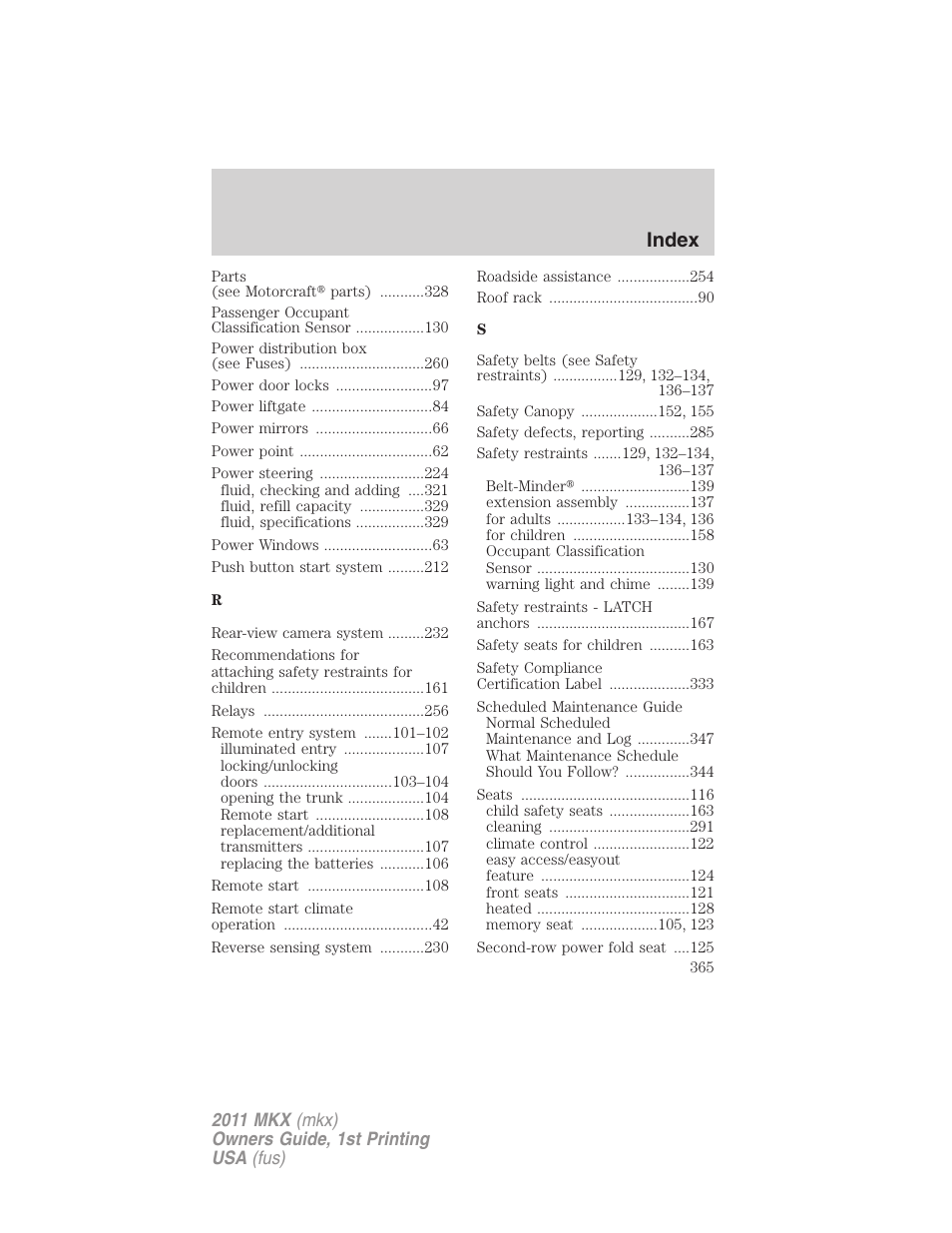 Index | Lincoln 2011 MKX User Manual | Page 365 / 367