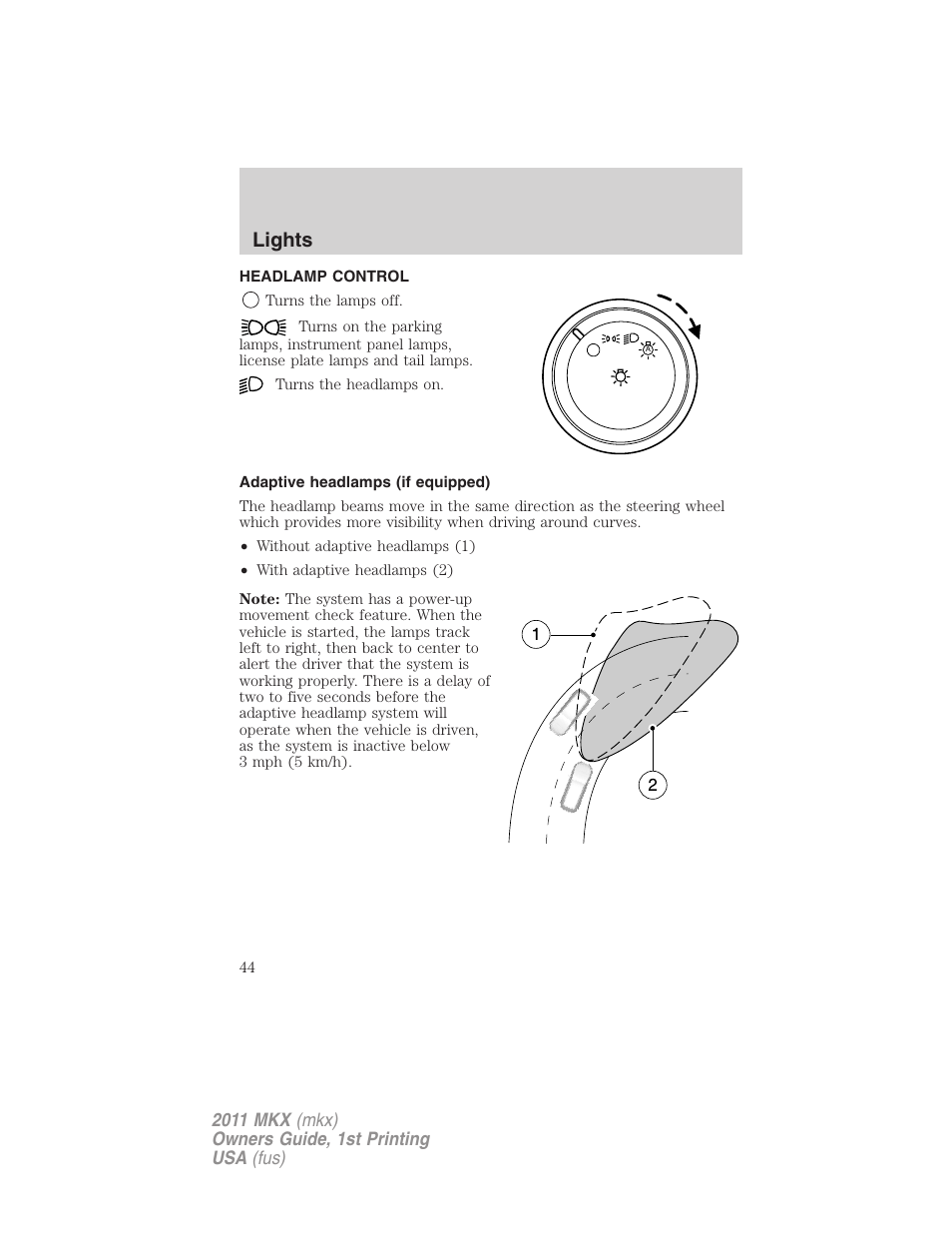 Lights, Headlamp control, Adaptive headlamps (if equipped) | Headlamps | Lincoln 2011 MKX User Manual | Page 44 / 367