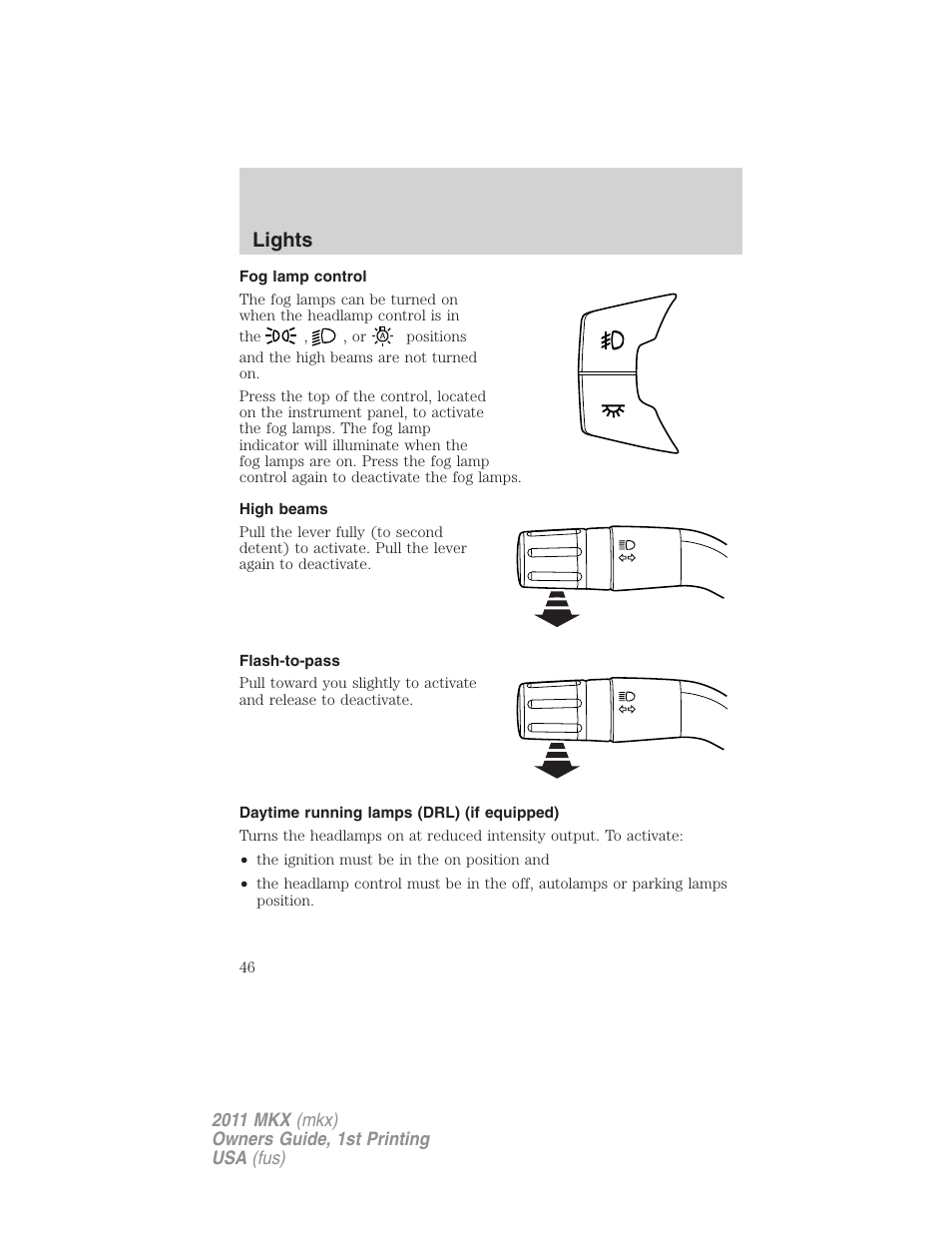 Fog lamp control, High beams, Flash-to-pass | Daytime running lamps (drl) (if equipped), Lights | Lincoln 2011 MKX User Manual | Page 46 / 367