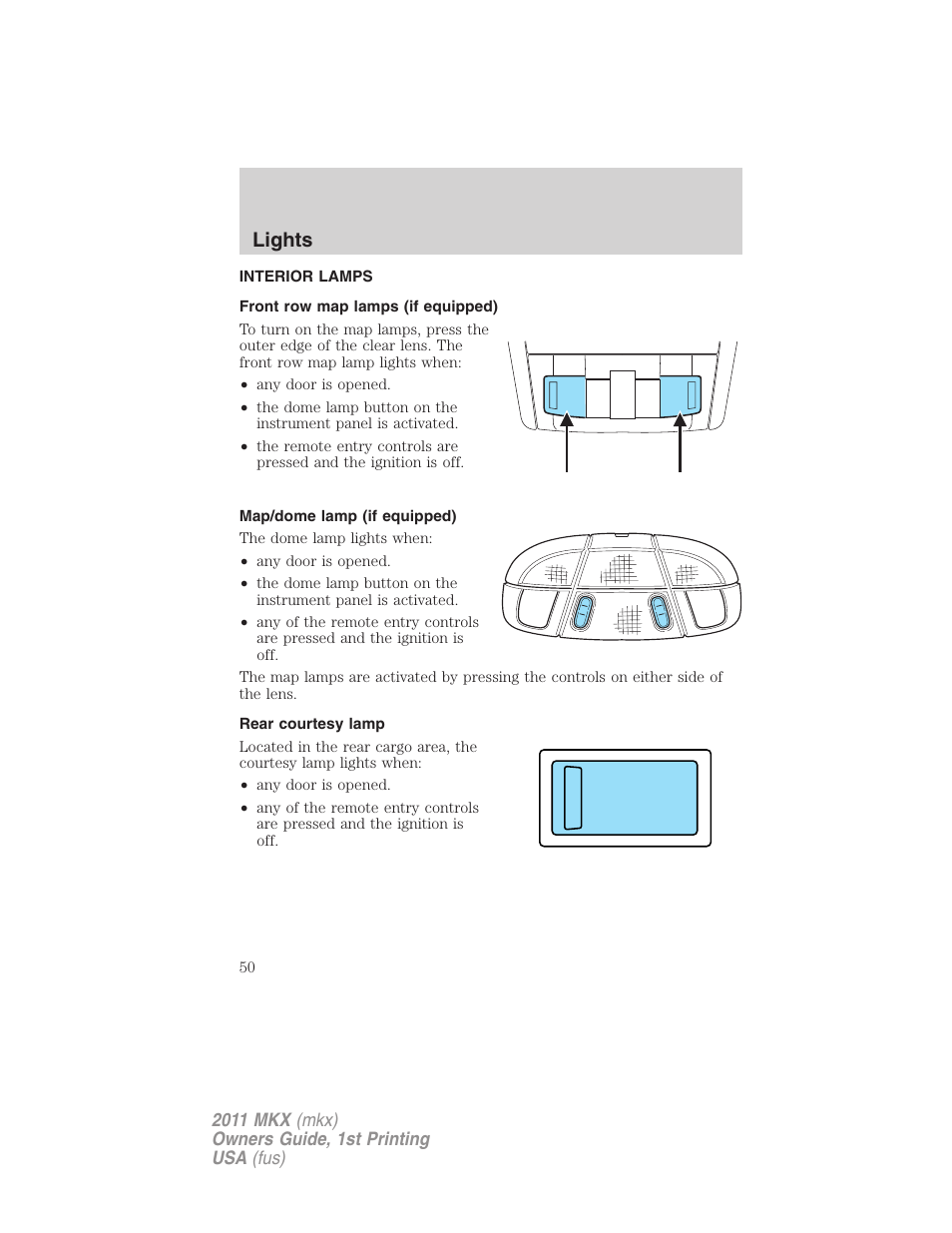 Interior lamps, Front row map lamps (if equipped), Map/dome lamp (if equipped) | Rear courtesy lamp, Lights | Lincoln 2011 MKX User Manual | Page 50 / 367