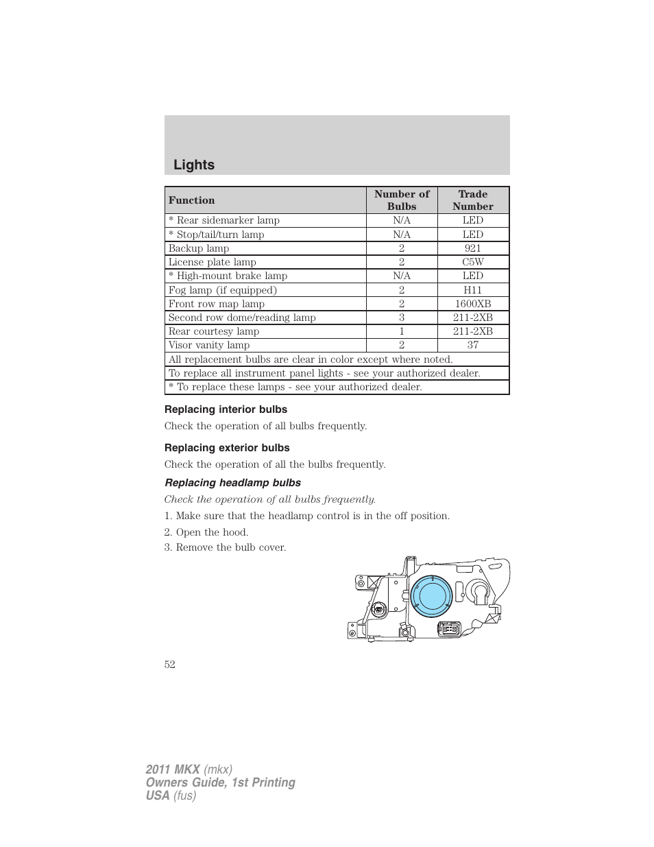 Replacing interior bulbs, Replacing exterior bulbs, Replacing headlamp bulbs | Lights | Lincoln 2011 MKX User Manual | Page 52 / 367