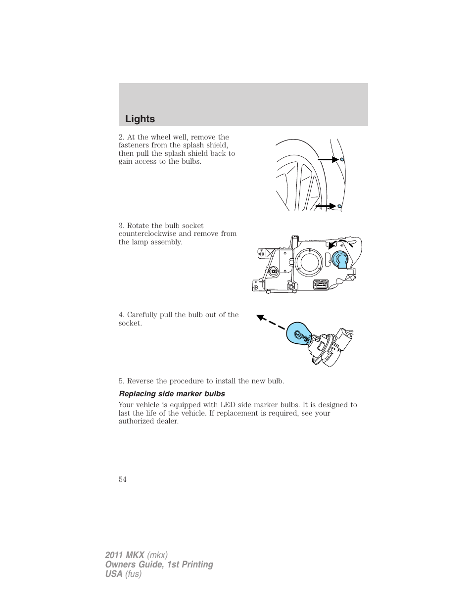 Replacing side marker bulbs, Lights | Lincoln 2011 MKX User Manual | Page 54 / 367