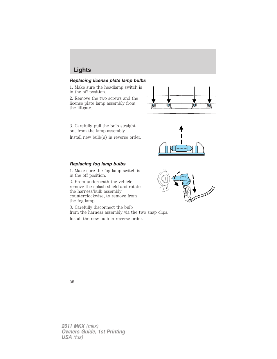 Replacing license plate lamp bulbs, Replacing fog lamp bulbs, Lights | Lincoln 2011 MKX User Manual | Page 56 / 367
