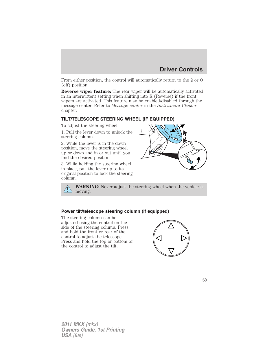 Tilt/telescope steering wheel (if equipped), Power tilt/telescope steering column (if equipped), Steering wheel adjustment | Driver controls | Lincoln 2011 MKX User Manual | Page 59 / 367