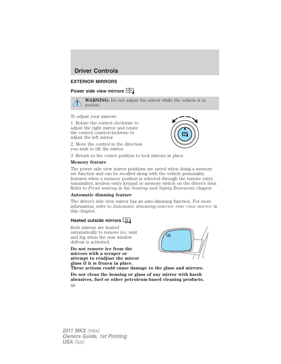 Exterior mirrors, Power side view mirrors, Heated outside mirrors | Driver controls | Lincoln 2011 MKX User Manual | Page 66 / 367