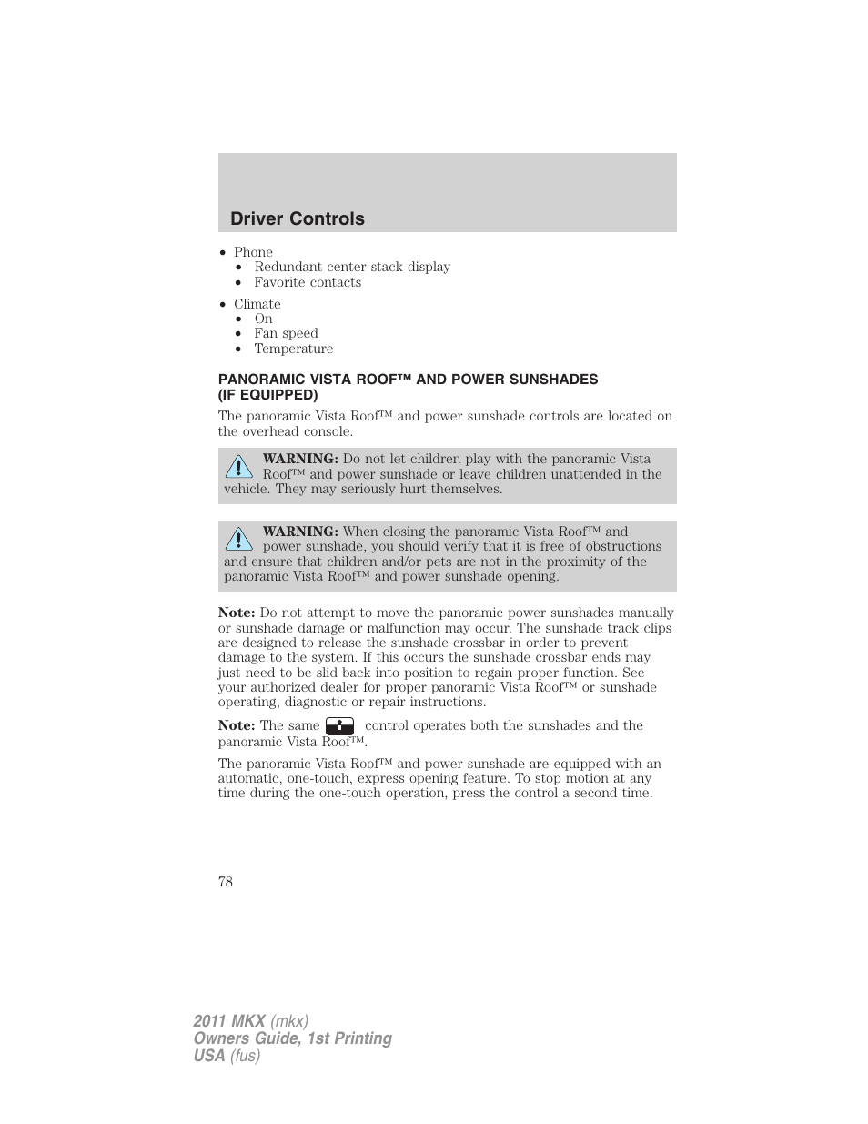 Driver controls | Lincoln 2011 MKX User Manual | Page 78 / 367