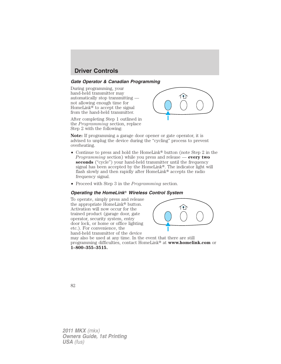 Gate operator & canadian programming, Operating the homelink wireless control system, Driver controls | Lincoln 2011 MKX User Manual | Page 82 / 367