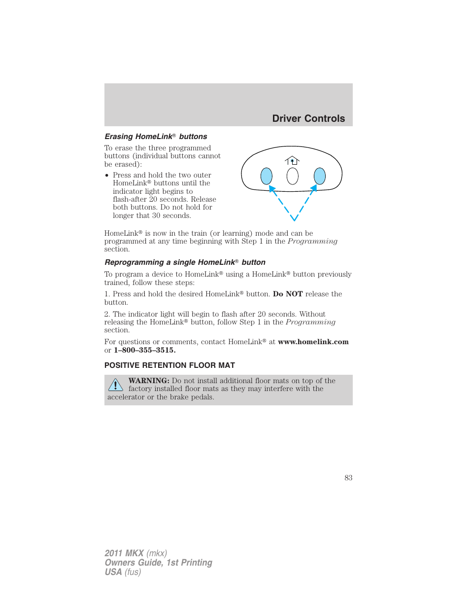 Erasing homelink buttons, Reprogramming a single homelink button, Positive retention floor mat | Driver controls | Lincoln 2011 MKX User Manual | Page 83 / 367