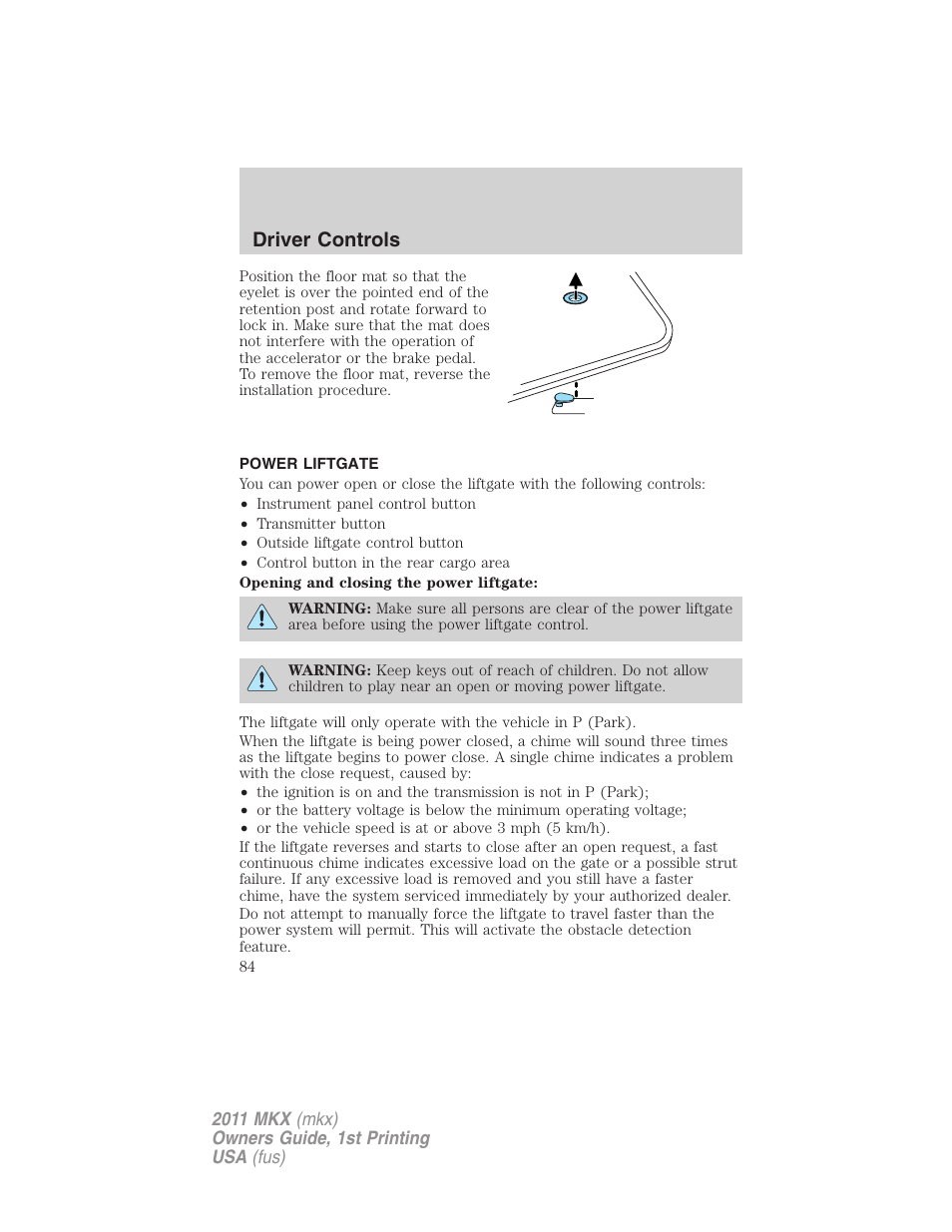 Power liftgate, Driver controls | Lincoln 2011 MKX User Manual | Page 84 / 367