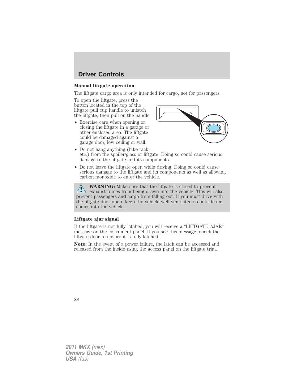 Driver controls | Lincoln 2011 MKX User Manual | Page 88 / 367