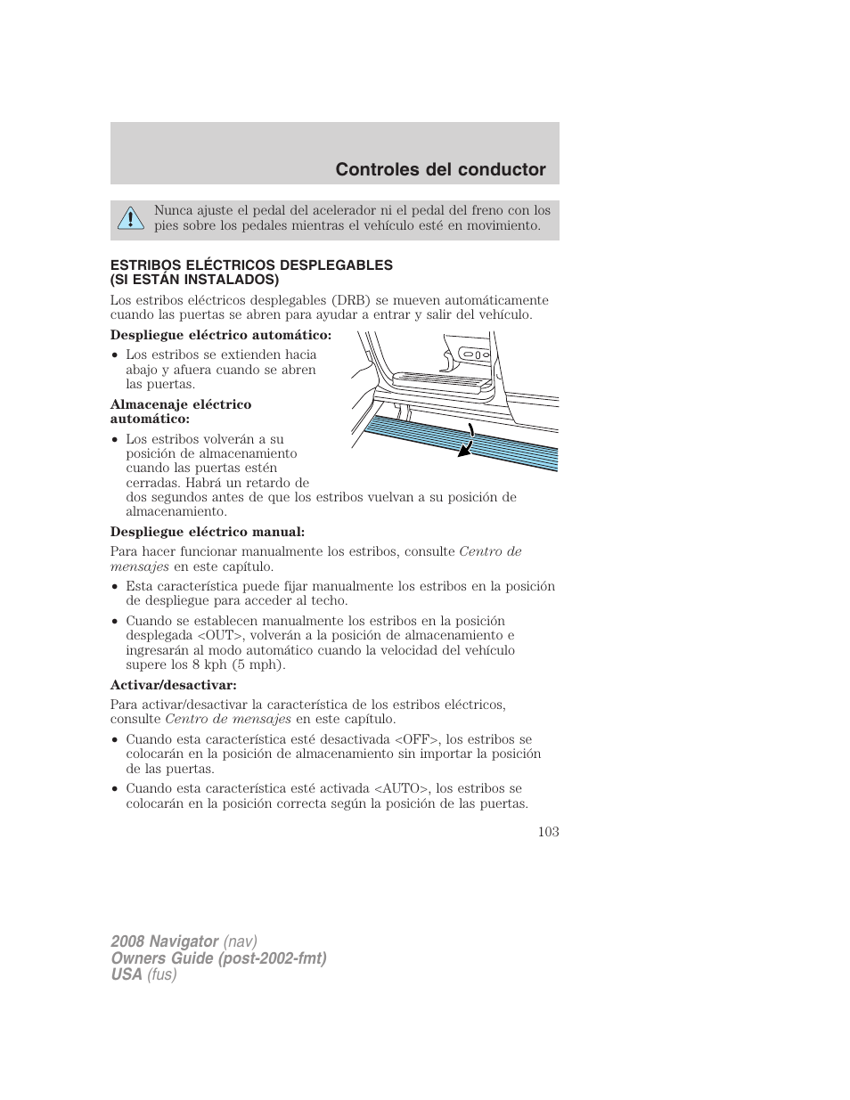 Controles del conductor | Lincoln 2008 Navigator User Manual | Page 103 / 750