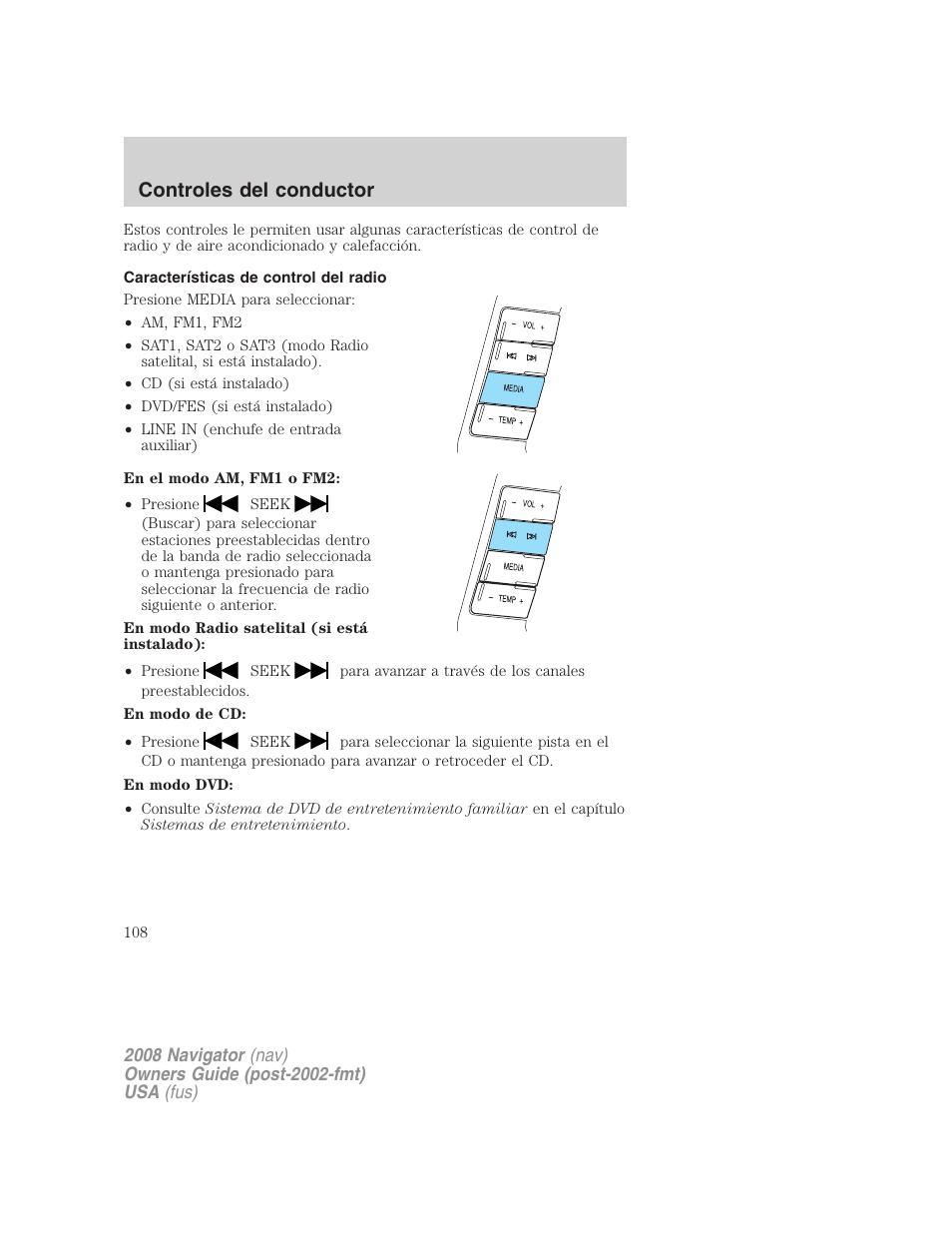 Características de control del radio, Controles del conductor | Lincoln 2008 Navigator User Manual | Page 108 / 750