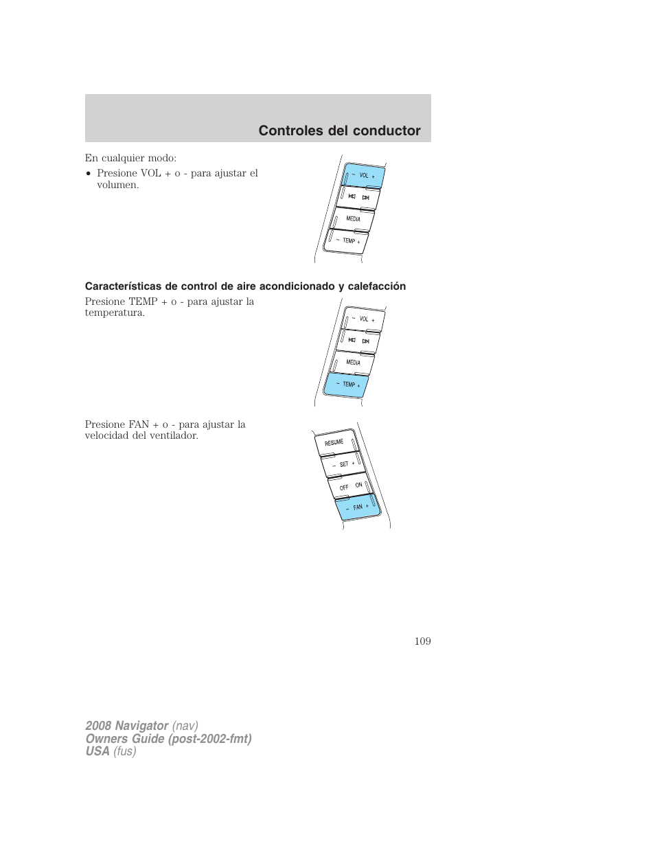 Controles del conductor | Lincoln 2008 Navigator User Manual | Page 109 / 750