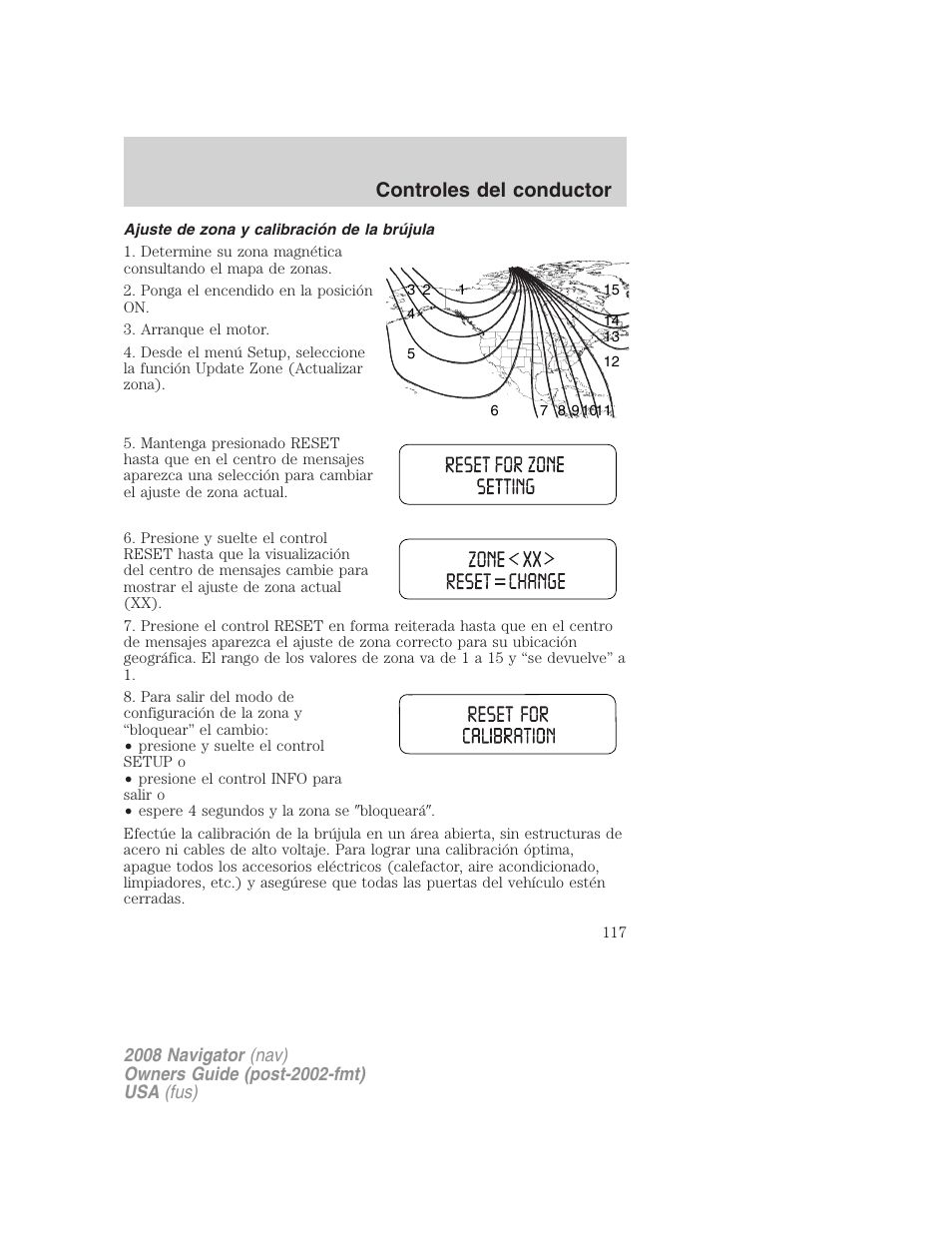 Ajuste de zona y calibración de la brújula, Controles del conductor | Lincoln 2008 Navigator User Manual | Page 117 / 750