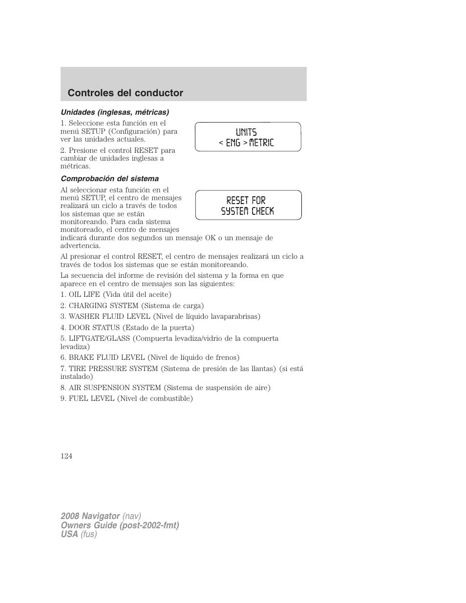 Unidades (inglesas, métricas), Comprobación del sistema, Controles del conductor | Lincoln 2008 Navigator User Manual | Page 124 / 750