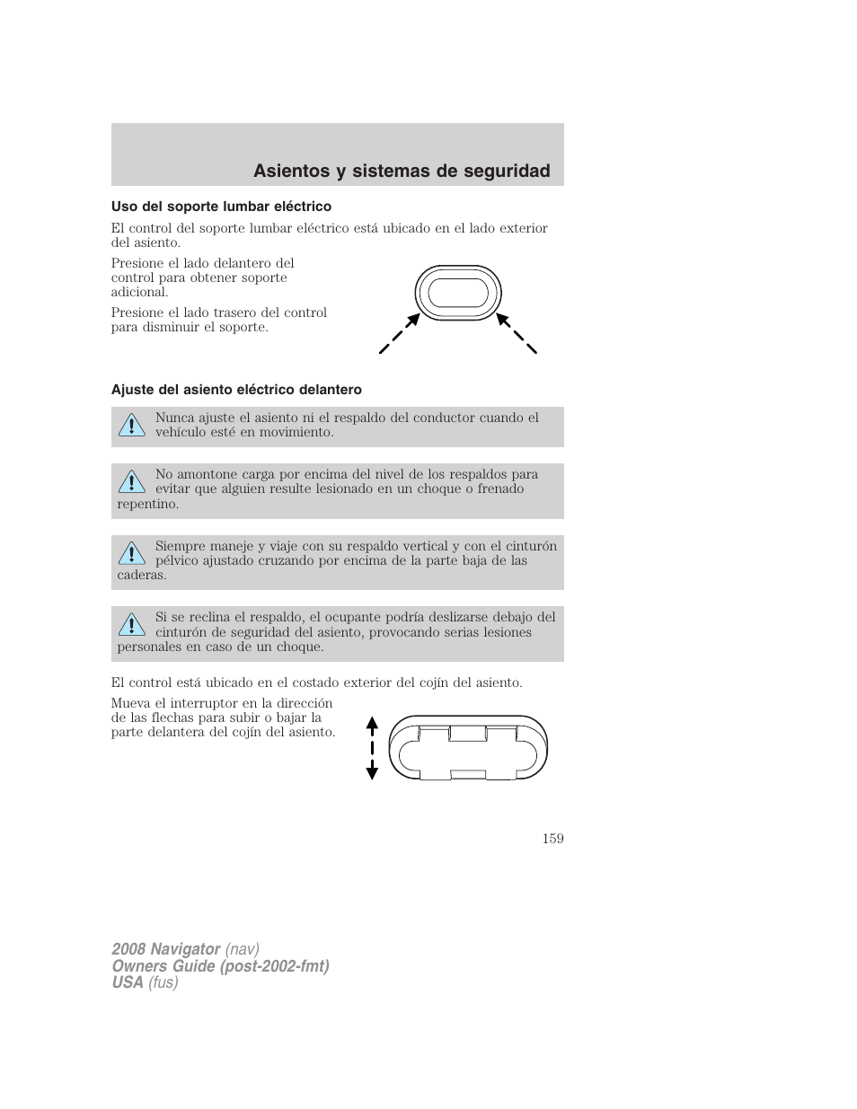 Uso del soporte lumbar eléctrico, Ajuste del asiento eléctrico delantero, Asientos y sistemas de seguridad | Lincoln 2008 Navigator User Manual | Page 159 / 750