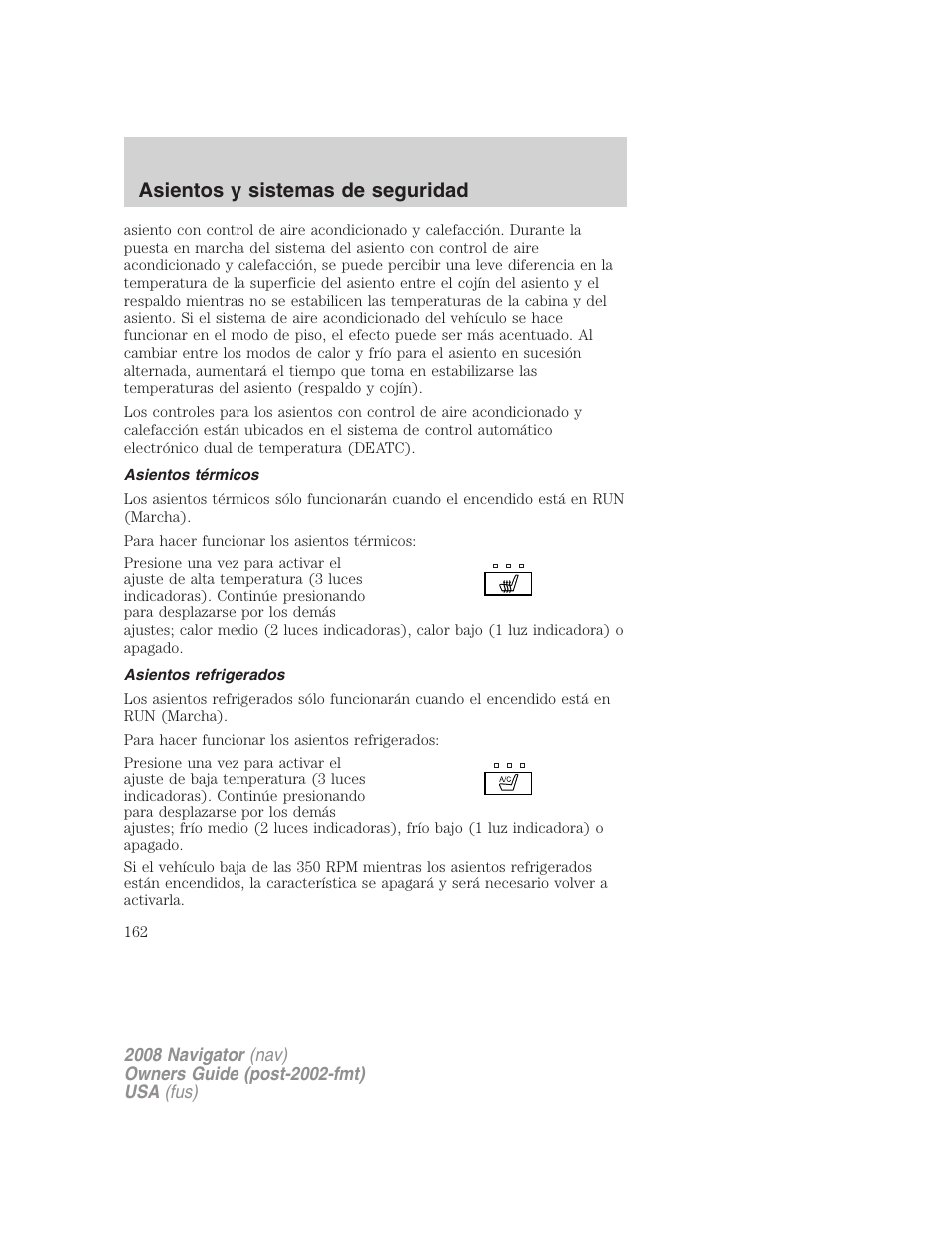 Asientos térmicos, Asientos refrigerados, Asientos y sistemas de seguridad | Lincoln 2008 Navigator User Manual | Page 162 / 750