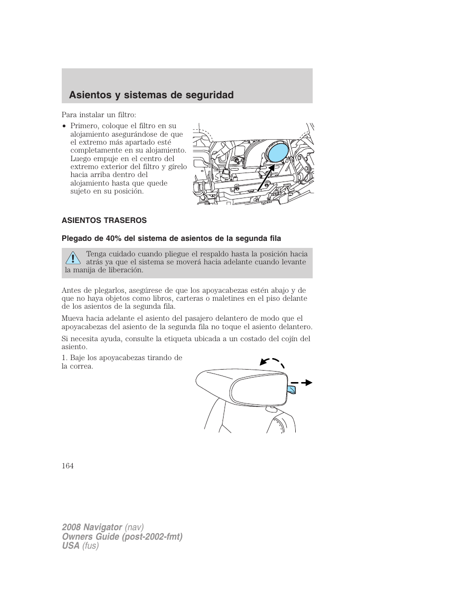 Asientos traseros, Asientos y sistemas de seguridad | Lincoln 2008 Navigator User Manual | Page 164 / 750