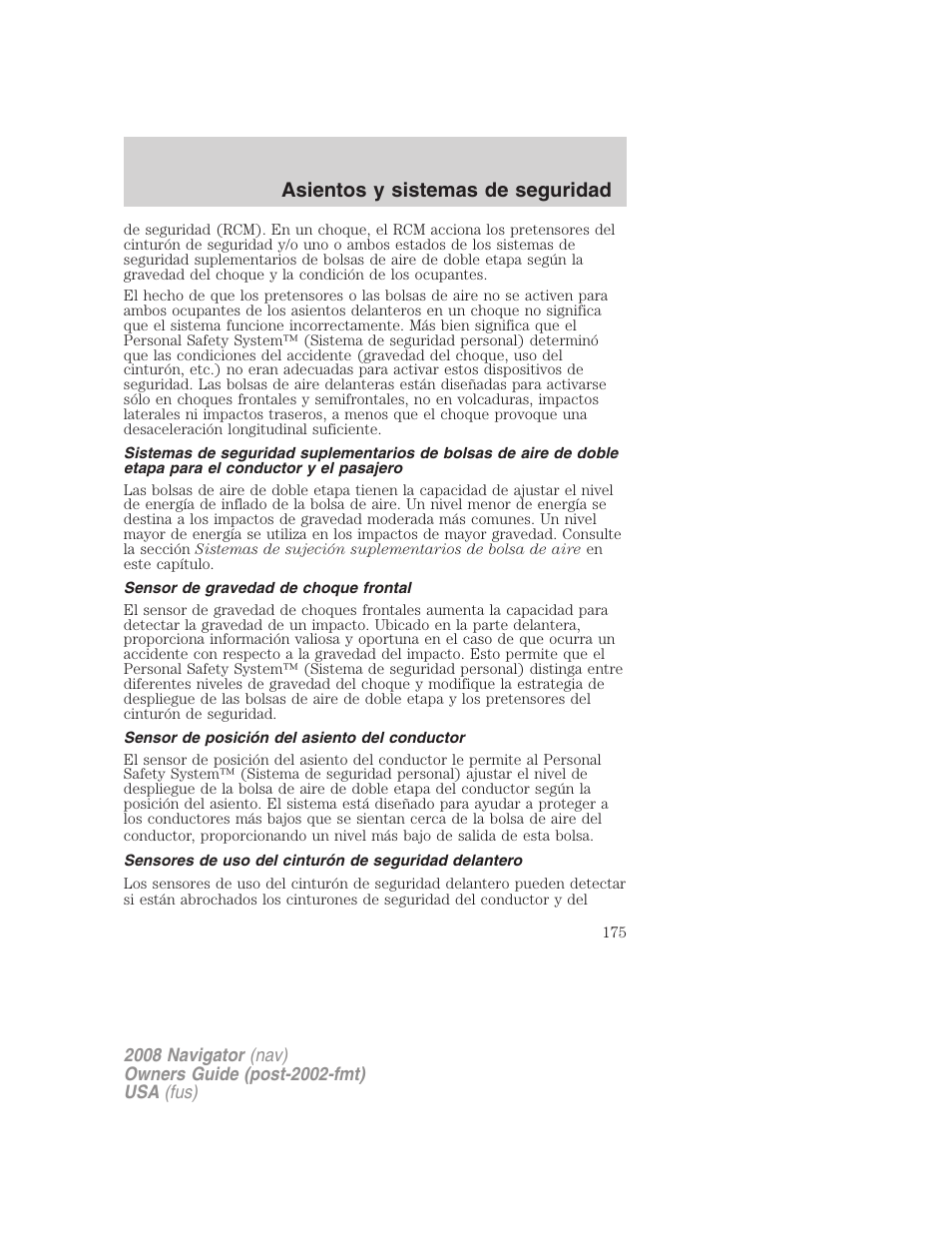 Sensor de gravedad de choque frontal, Sensor de posición del asiento del conductor, Asientos y sistemas de seguridad | Lincoln 2008 Navigator User Manual | Page 175 / 750