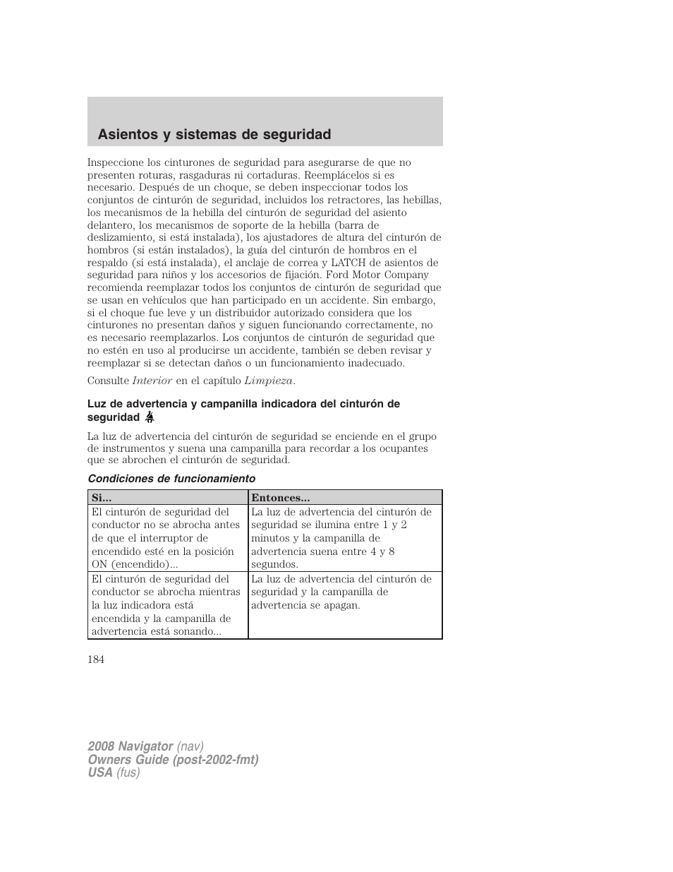 Condiciones de funcionamiento, Asientos y sistemas de seguridad | Lincoln 2008 Navigator User Manual | Page 184 / 750