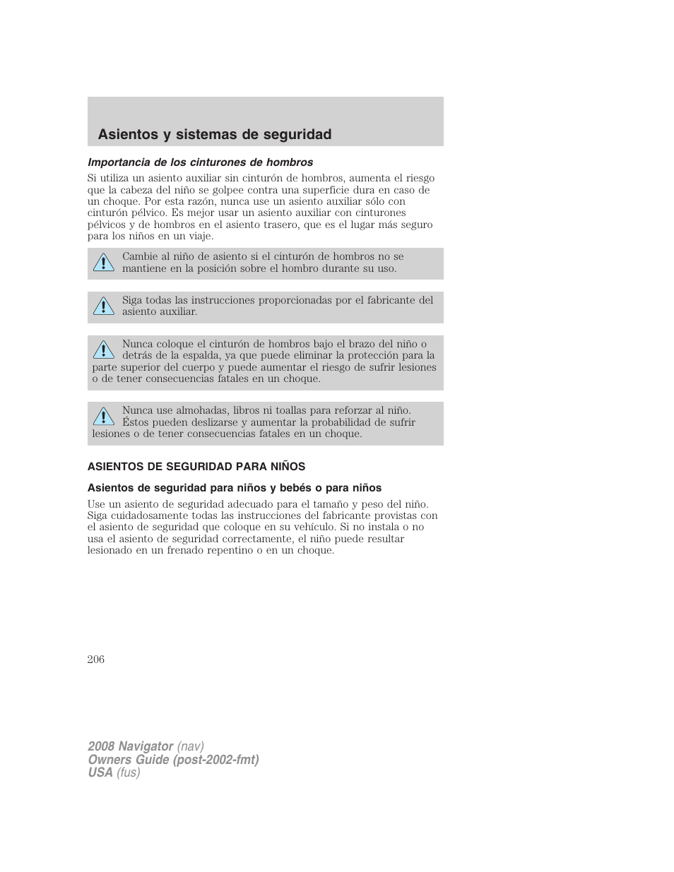 Importancia de los cinturones de hombros, Asientos de seguridad para niños, Asientos y sistemas de seguridad | Lincoln 2008 Navigator User Manual | Page 206 / 750