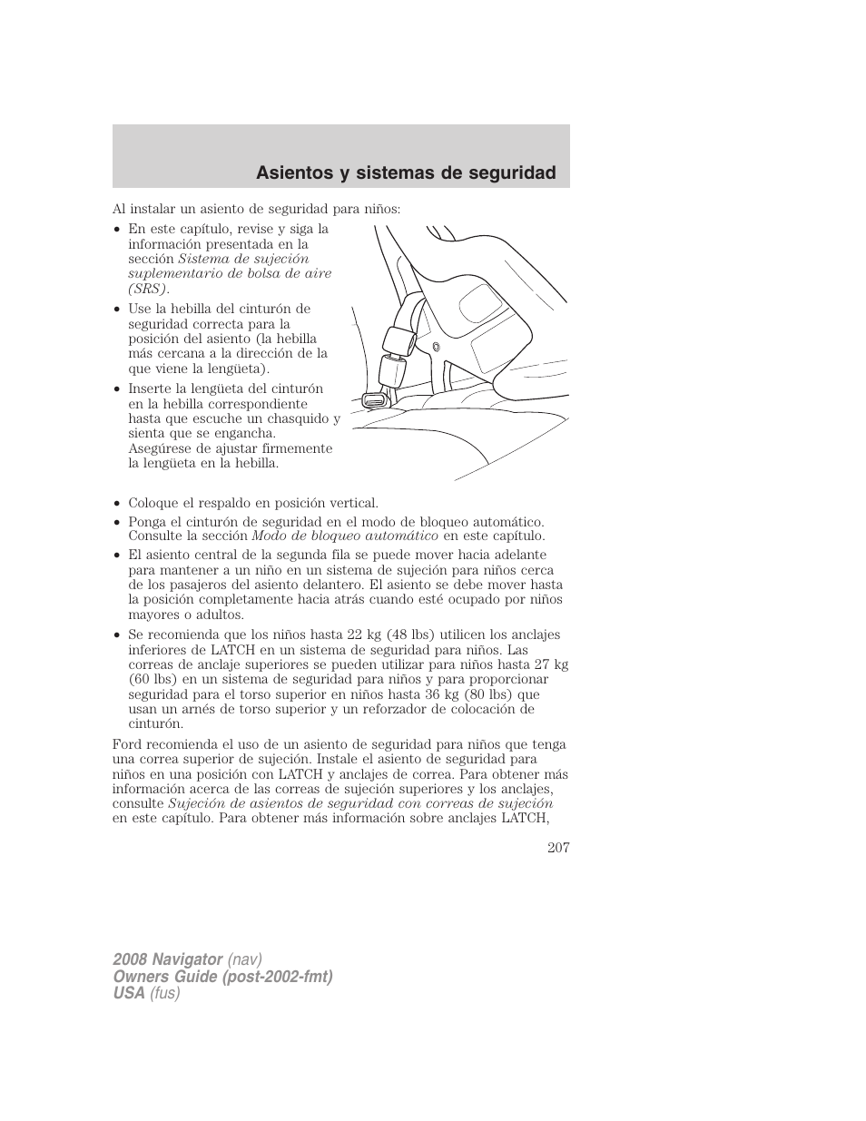 Asientos y sistemas de seguridad | Lincoln 2008 Navigator User Manual | Page 207 / 750