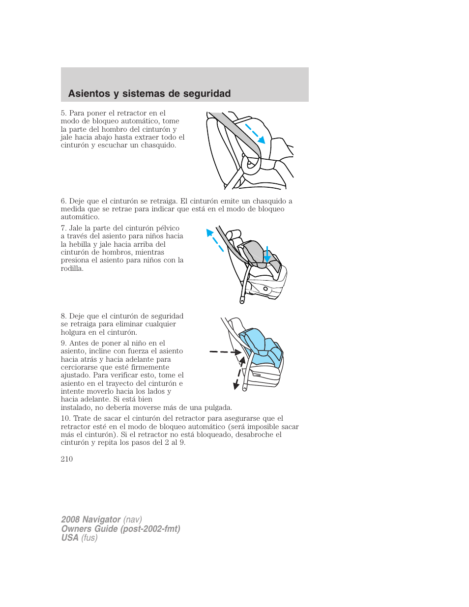 Asientos y sistemas de seguridad | Lincoln 2008 Navigator User Manual | Page 210 / 750