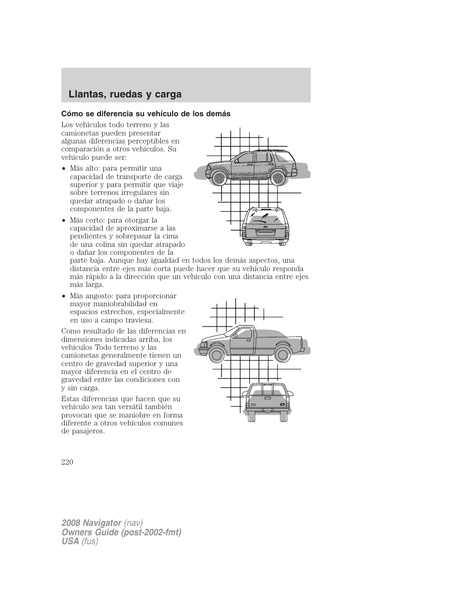 Cómo se diferencia su vehículo de los demás, Llantas, ruedas y carga | Lincoln 2008 Navigator User Manual | Page 220 / 750