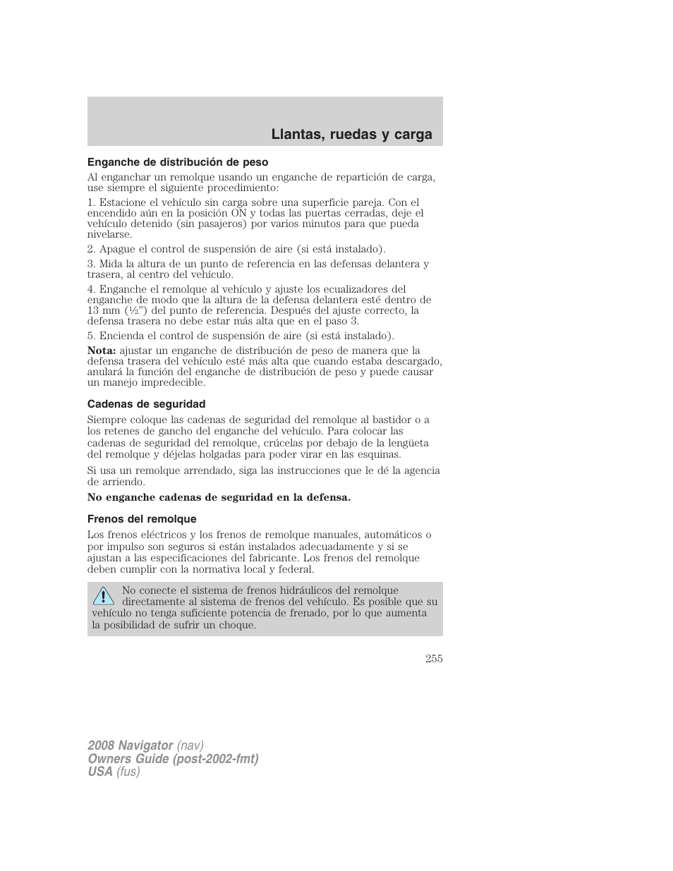 Enganche de distribución de peso, Cadenas de seguridad, Frenos del remolque | Llantas, ruedas y carga | Lincoln 2008 Navigator User Manual | Page 255 / 750