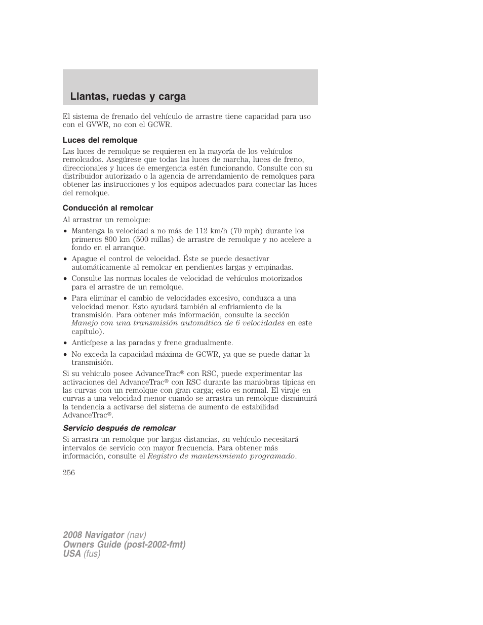 Luces del remolque, Conducción al remolcar, Servicio después de remolcar | Llantas, ruedas y carga | Lincoln 2008 Navigator User Manual | Page 256 / 750