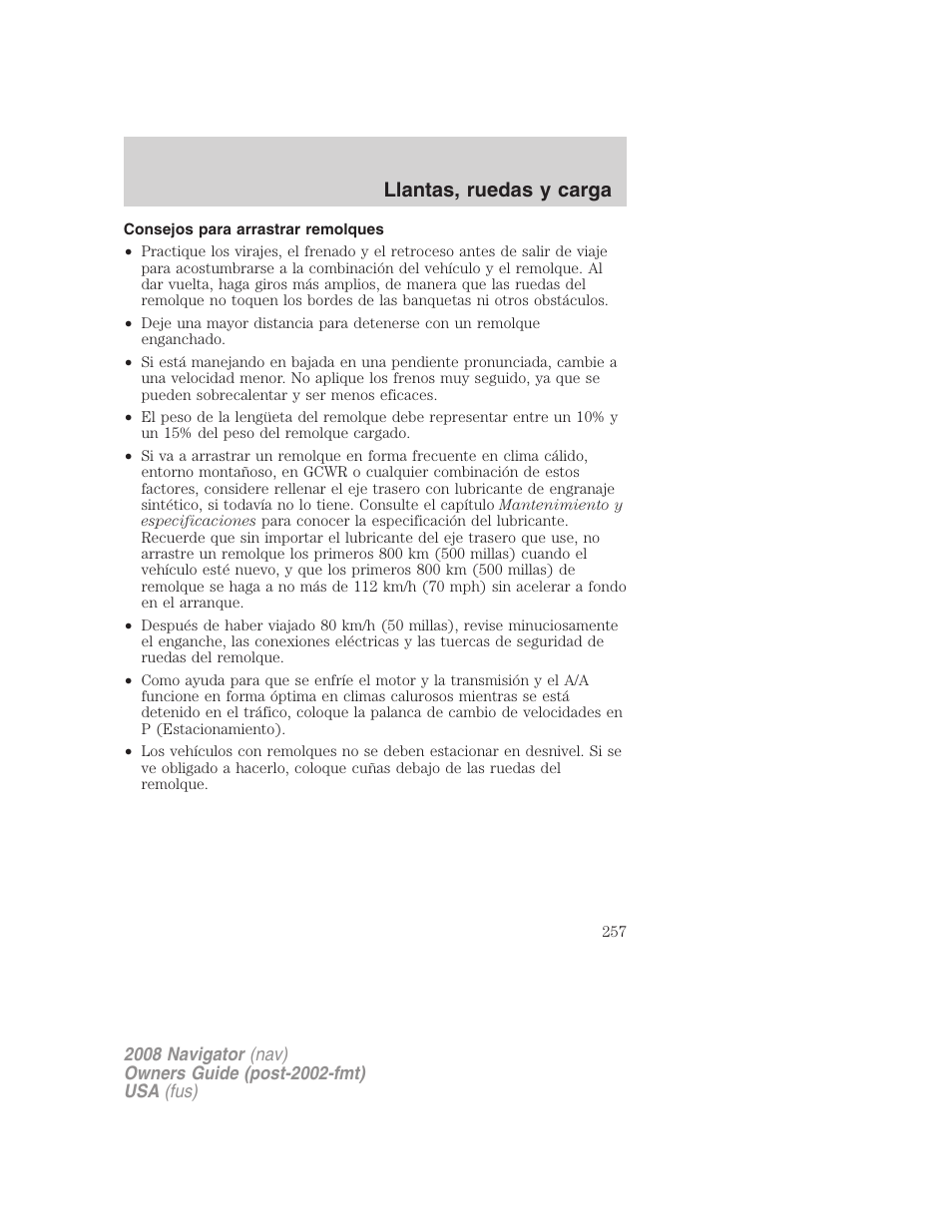 Consejos para arrastrar remolques, Llantas, ruedas y carga | Lincoln 2008 Navigator User Manual | Page 257 / 750
