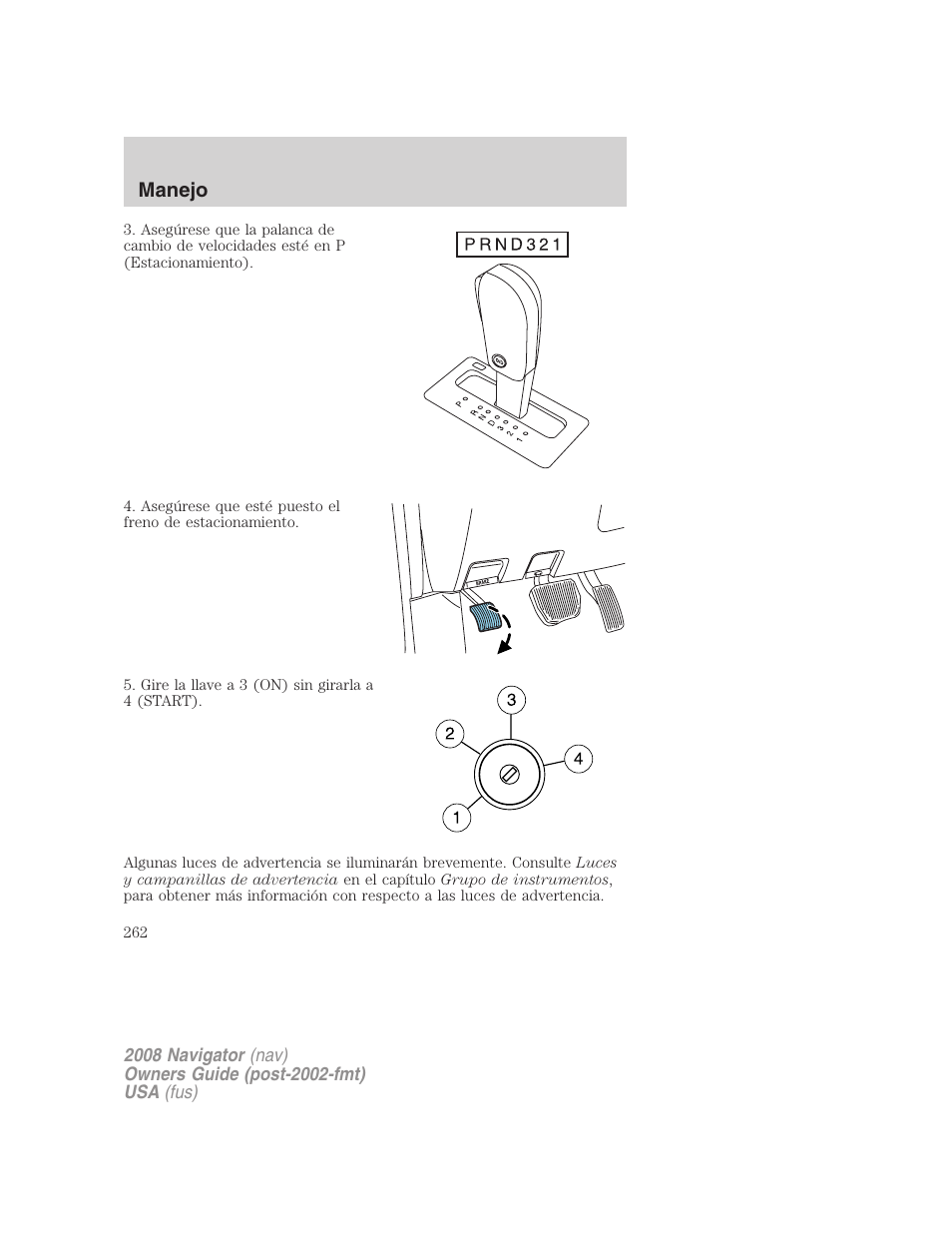 Manejo | Lincoln 2008 Navigator User Manual | Page 262 / 750