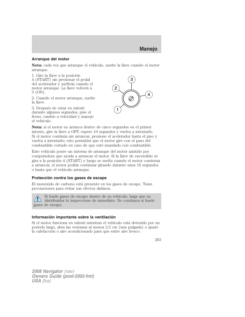 Arranque del motor, Protección contra los gases de escape, Información importante sobre la ventilación | Manejo | Lincoln 2008 Navigator User Manual | Page 263 / 750
