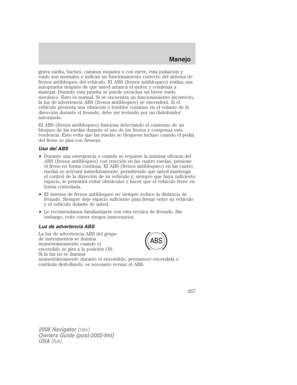 Uso del abs, Luz de advertencia abs, Manejo | Lincoln 2008 Navigator User Manual | Page 267 / 750