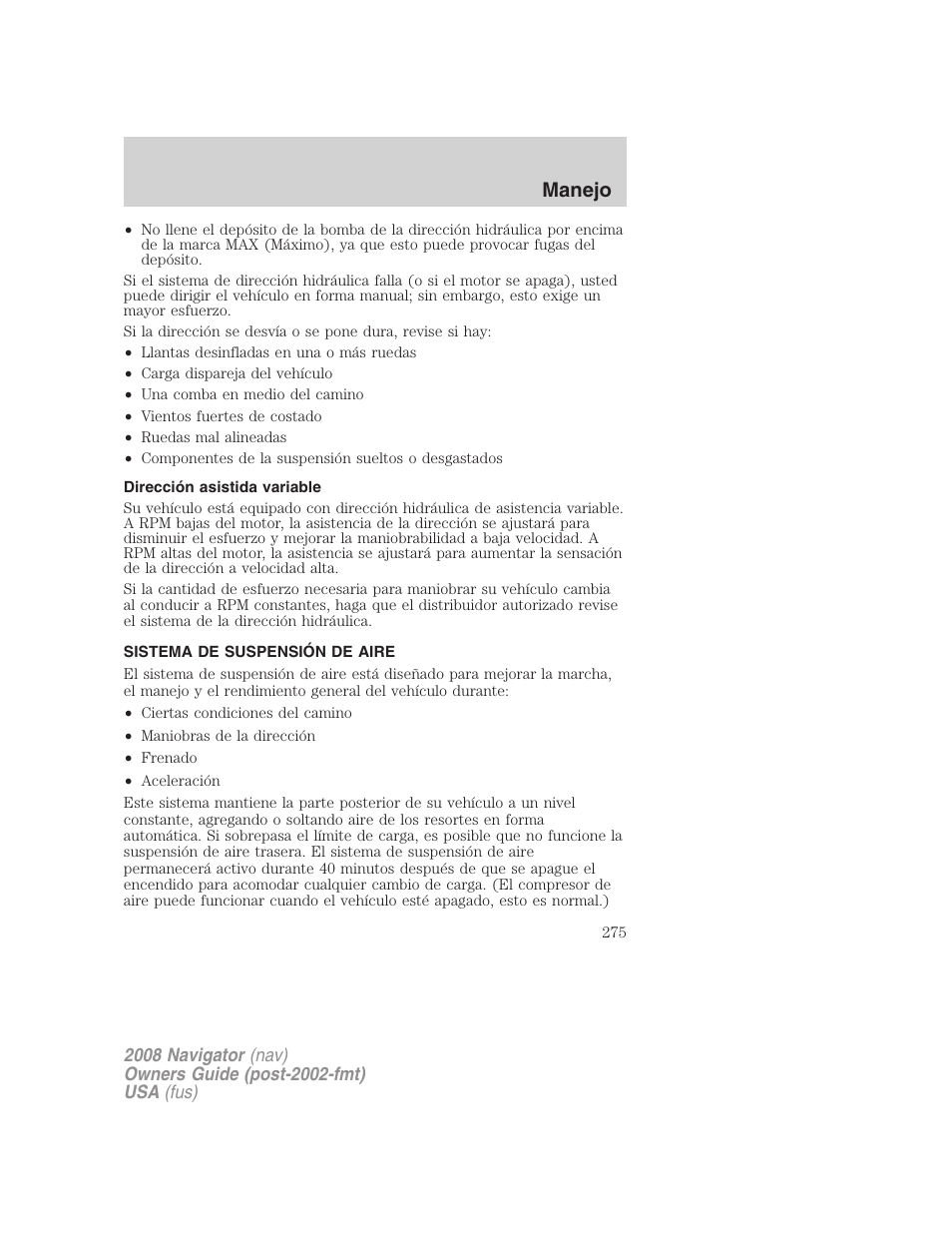 Dirección asistida variable, Sistema de suspensión de aire, Suspensión de aire | Manejo | Lincoln 2008 Navigator User Manual | Page 275 / 750