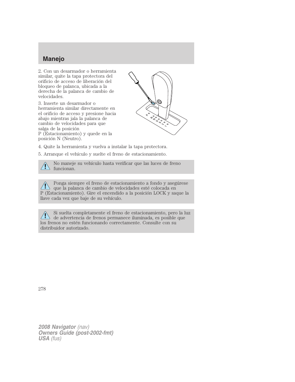 Manejo | Lincoln 2008 Navigator User Manual | Page 278 / 750