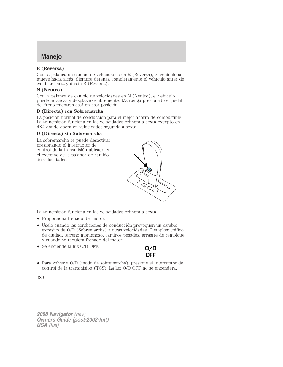 Manejo | Lincoln 2008 Navigator User Manual | Page 280 / 750