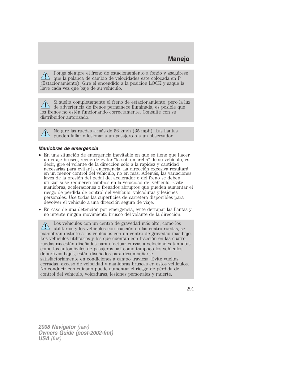 Maniobras de emergencia, Manejo | Lincoln 2008 Navigator User Manual | Page 291 / 750