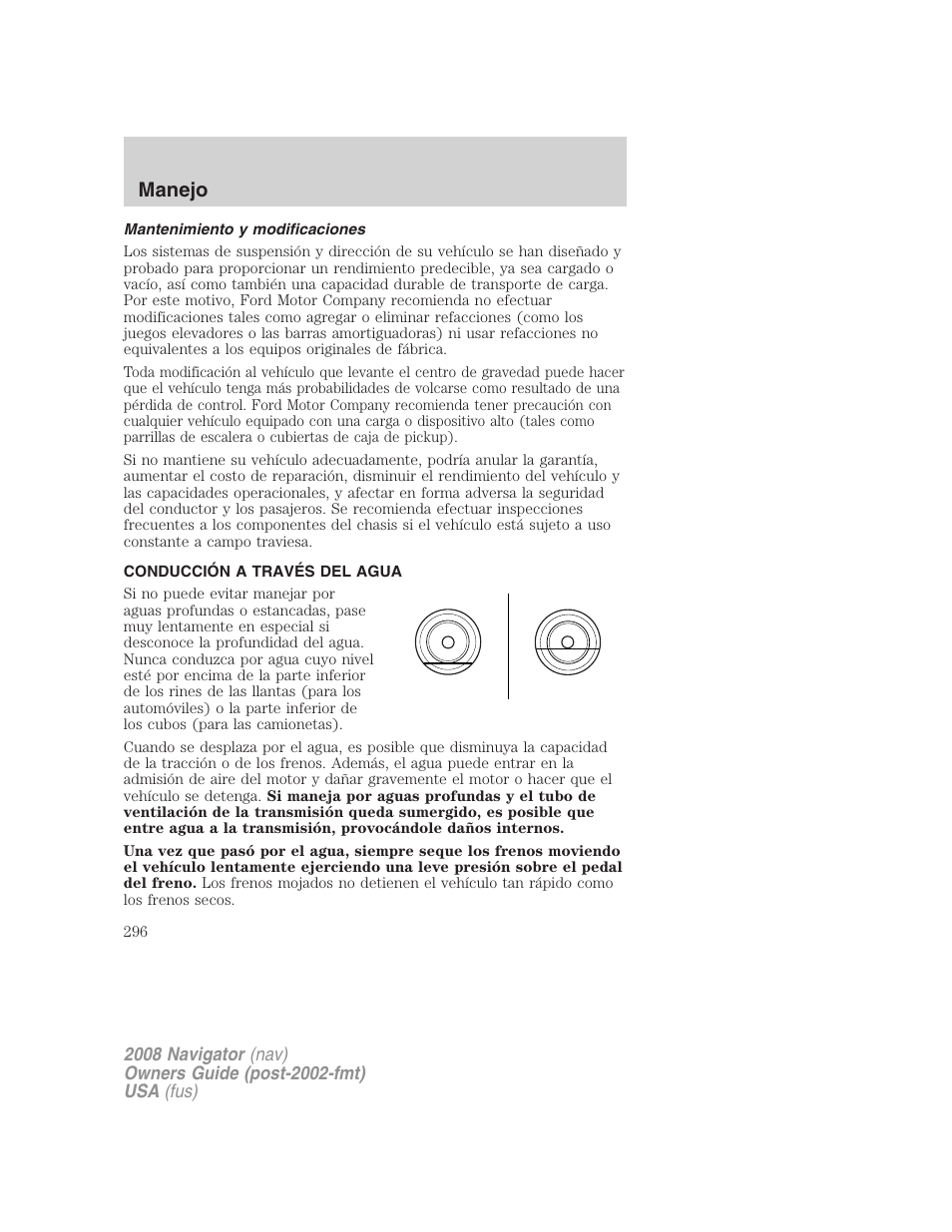Mantenimiento y modificaciones, Conducción a través del agua, Manejo | Lincoln 2008 Navigator User Manual | Page 296 / 750