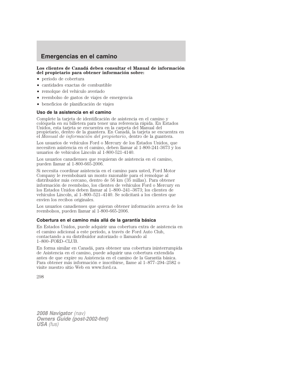 Uso de la asistencia en el camino, Emergencias en el camino | Lincoln 2008 Navigator User Manual | Page 298 / 750