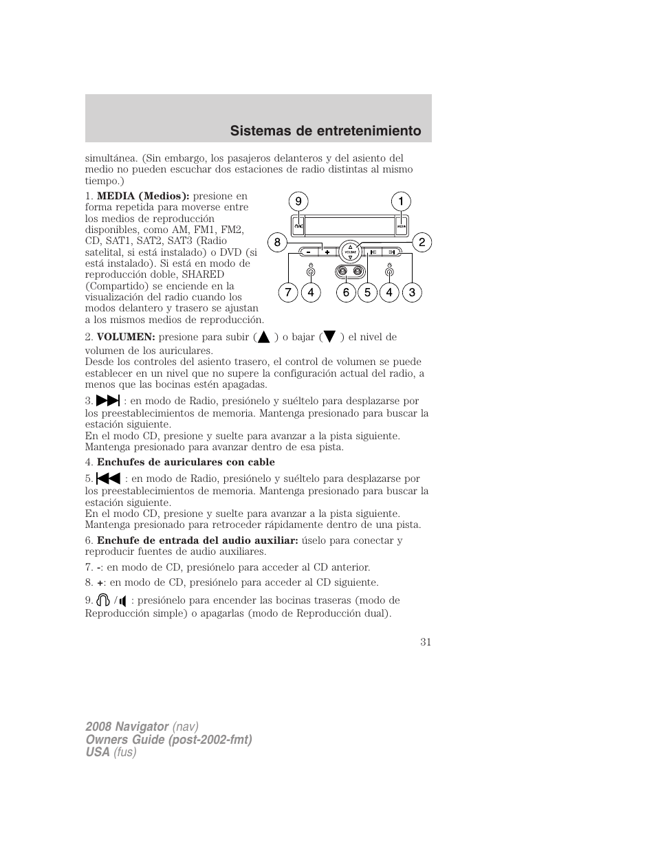 Sistemas de entretenimiento | Lincoln 2008 Navigator User Manual | Page 31 / 750