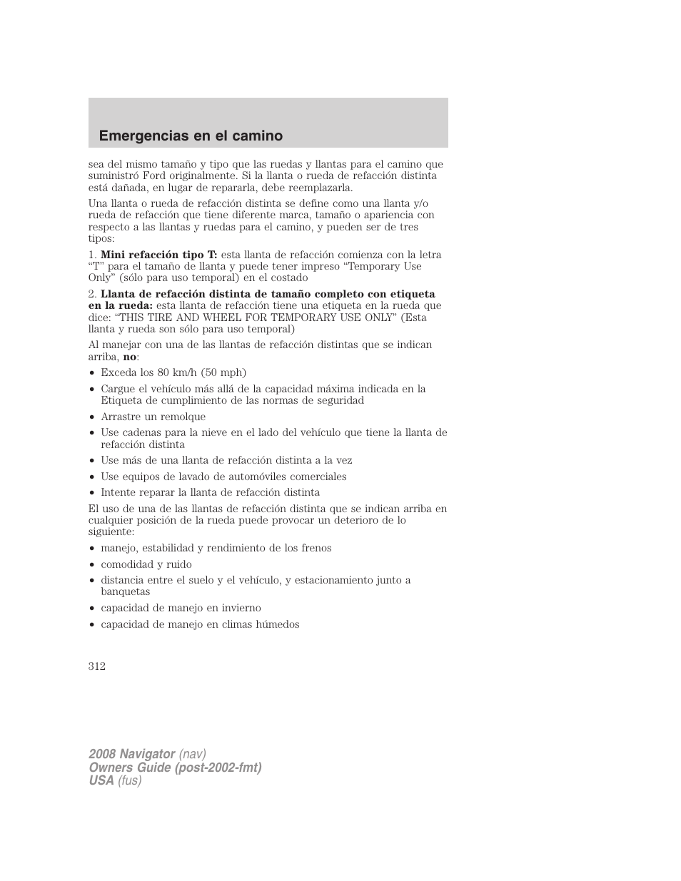 Emergencias en el camino | Lincoln 2008 Navigator User Manual | Page 312 / 750