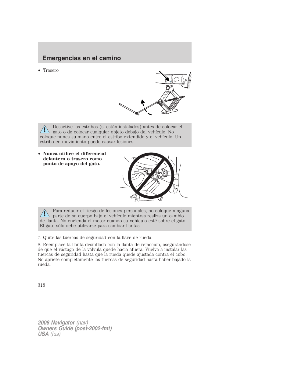 Emergencias en el camino | Lincoln 2008 Navigator User Manual | Page 318 / 750