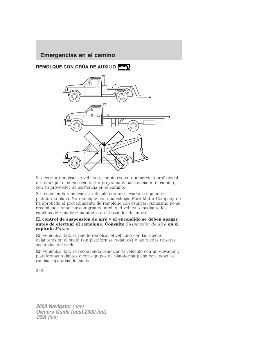 Remolque con grúa de auxilio, Emergencias en el camino | Lincoln 2008 Navigator User Manual | Page 328 / 750