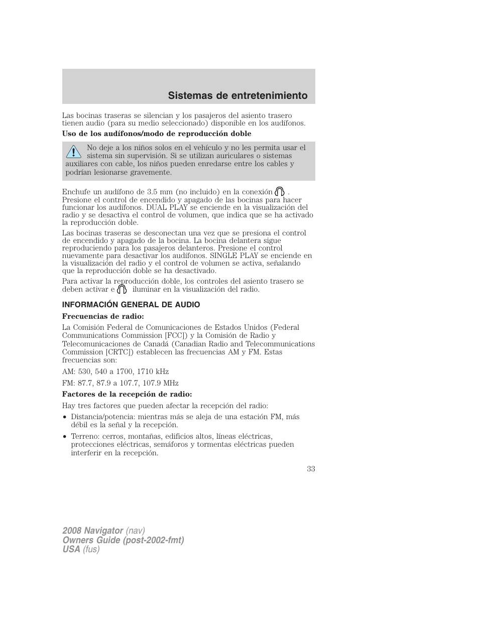 Información general de audio, Sistemas de entretenimiento | Lincoln 2008 Navigator User Manual | Page 33 / 750