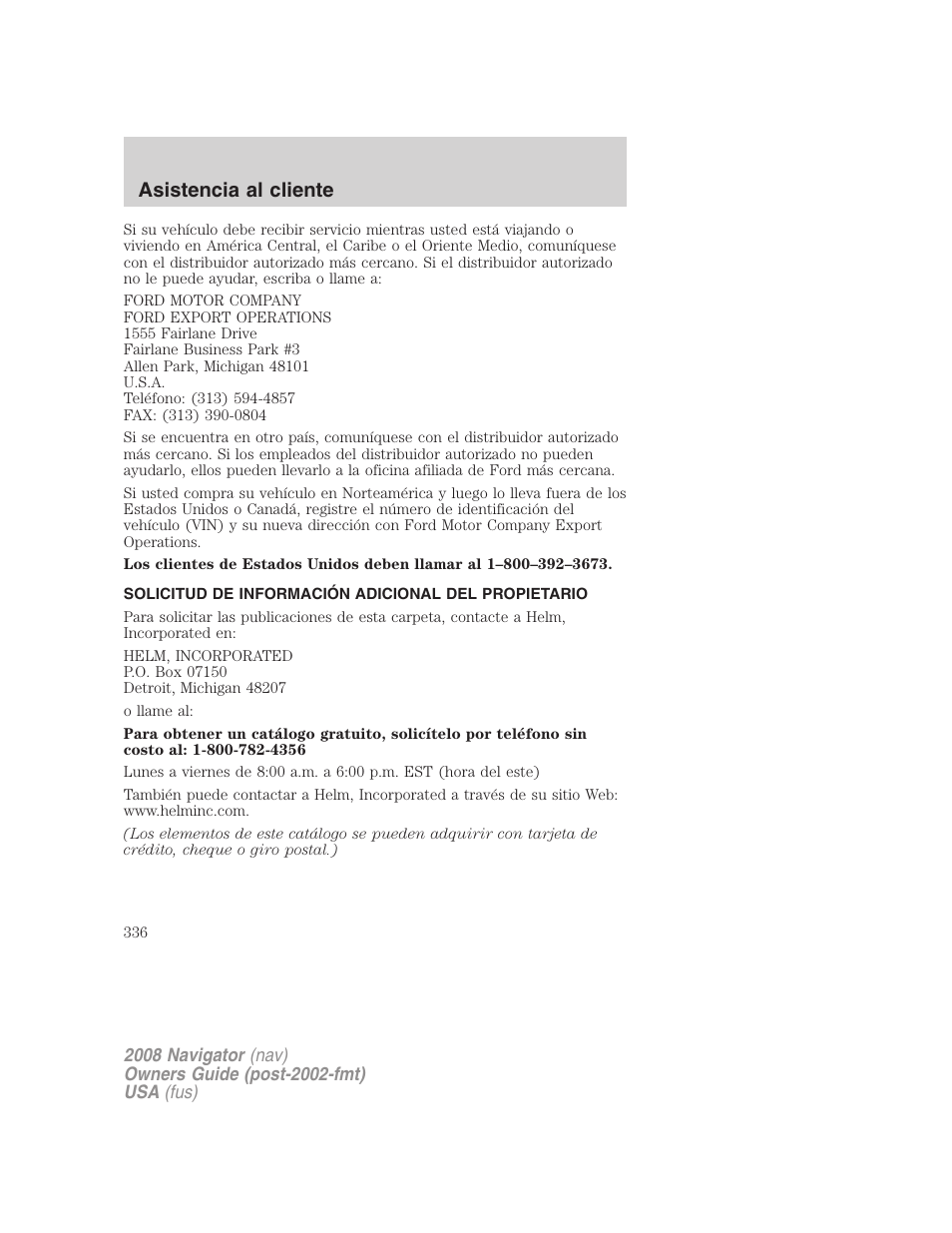 Solicitud de información adicional del propietario, Asistencia al cliente | Lincoln 2008 Navigator User Manual | Page 336 / 750