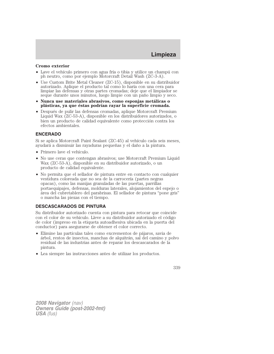 Encerado, Descascarados de pintura, Limpieza | Lincoln 2008 Navigator User Manual | Page 339 / 750