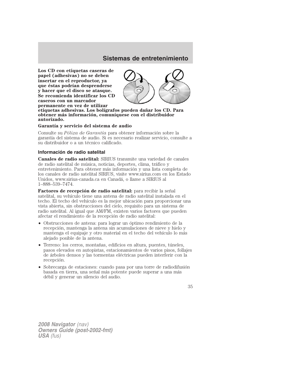 Información de radio satelital, Sistemas de entretenimiento | Lincoln 2008 Navigator User Manual | Page 35 / 750